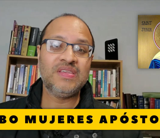 Junia: ¿Apóstoles mujeres en los tiempos de Jesús y la Iglesia primitiva? ¿Apóstoles hoy?