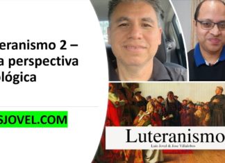 Luteranismo 2 – Una perspectiva Teológica