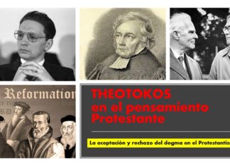 María como Madre de Dios (Theotokos) en el pensamiento Protestante – Desde la Reforma hasta Hoy