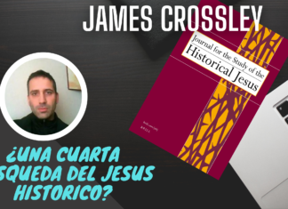 La Próxima Búsqueda del Jesús Histórico -James Crossley