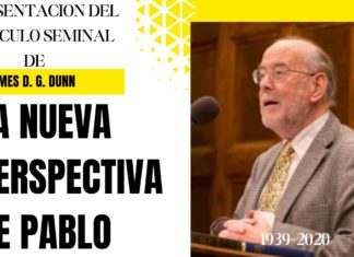LA NUEVA PERSPECTIVA DE PABLO – ARTICULO POR JAMES D. G. DUNN